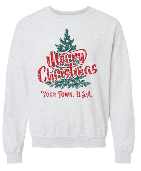 Merry Christmas YOUR TOWN Crewneck Sweatshirt